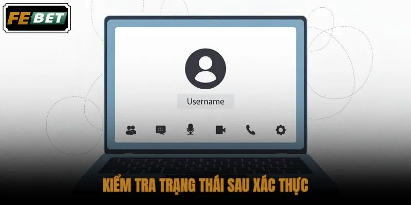 kiem-tra-trang-thai-sau-xac-thuc kiem-tra-trang-thai-sau-xac-thuc